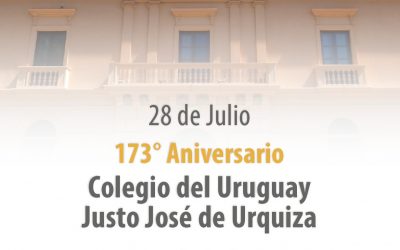 ¡Felices 173 años, histórico Colegio del Uruguay!