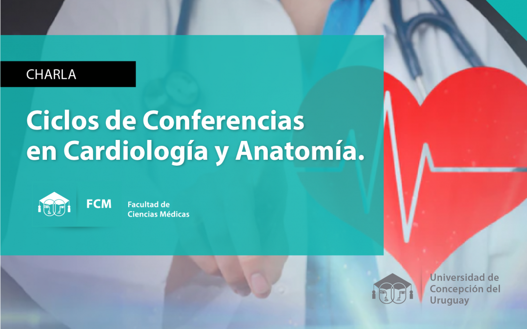Ciclos de conferencias en cardiología y anatomía