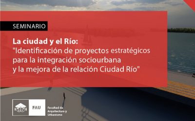 Se realizará el seminario “La Ciudad y el Río” en la Universidad de Concepción del Uruguay