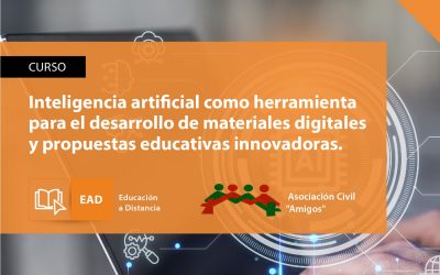 Inteligencia artificial como herramienta para el desarrollo de materiales digitales y propuestas educativas