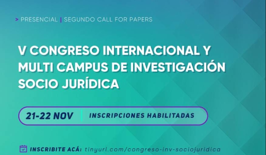 V Congreso Internacional y Multicampus de Investigación Socio-Jurídica: Un Encuentro Académico de Relevancia Global